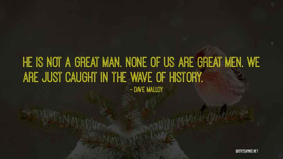 Aaaawww Quotes By Dave Malloy Aaaawww Quotes By Dave Malloy