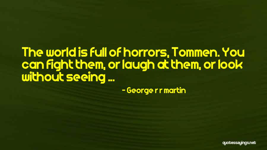 Aab E Hayat Quotes By George R R Martin Aab E Hayat Quotes By George R R Martin
