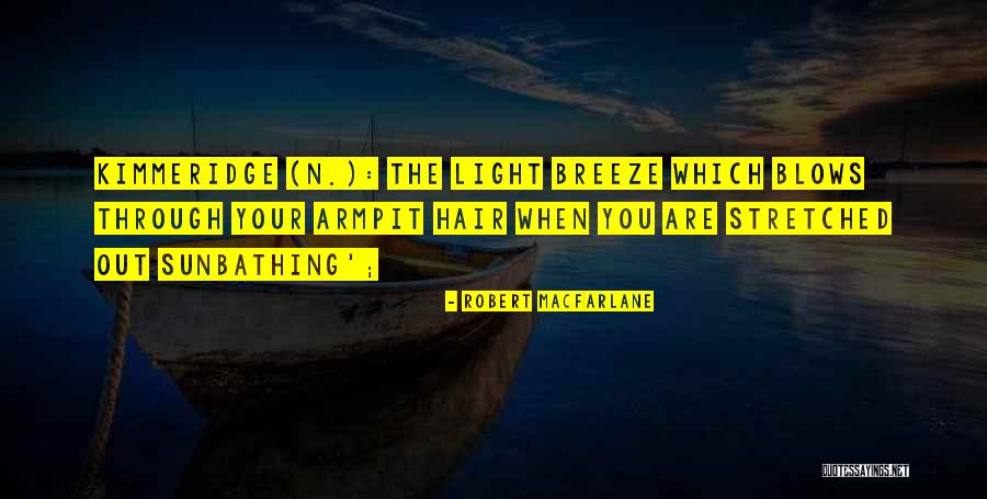 Aabel 3 Quotes By Robert Macfarlane Aabel 3 Quotes By Robert Macfarlane