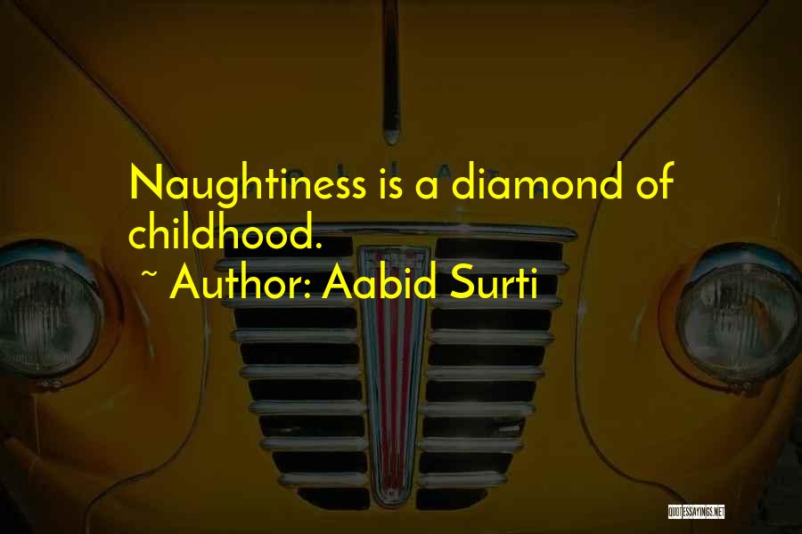 Aabid Surti Quotes 1497911