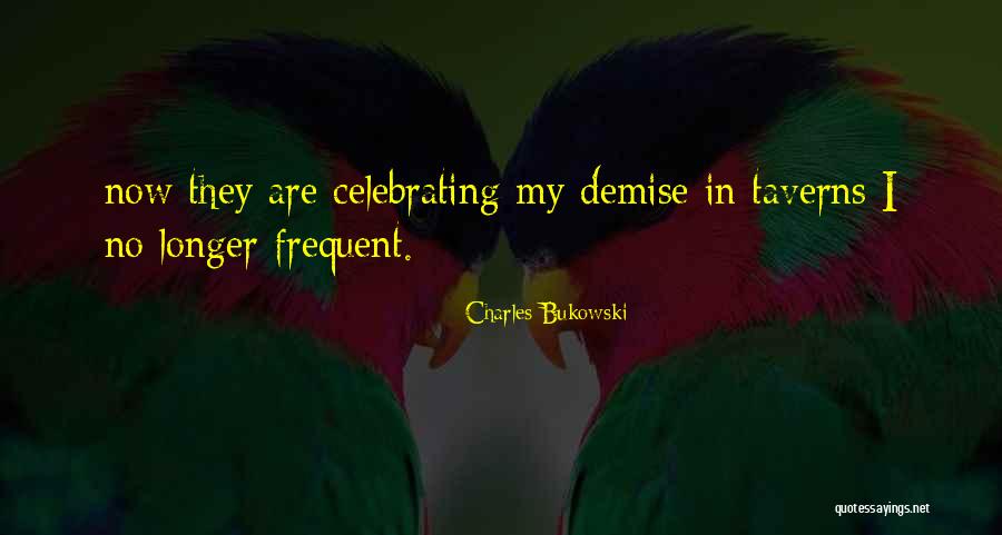 Aachen Pronunciation Quotes By Charles Bukowski Aachen Pronunciation Quotes By Charles Bukowski
