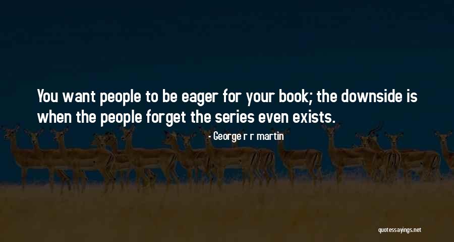 Aachen University Quotes By George R R Martin Aachen University Quotes By George R R Martin