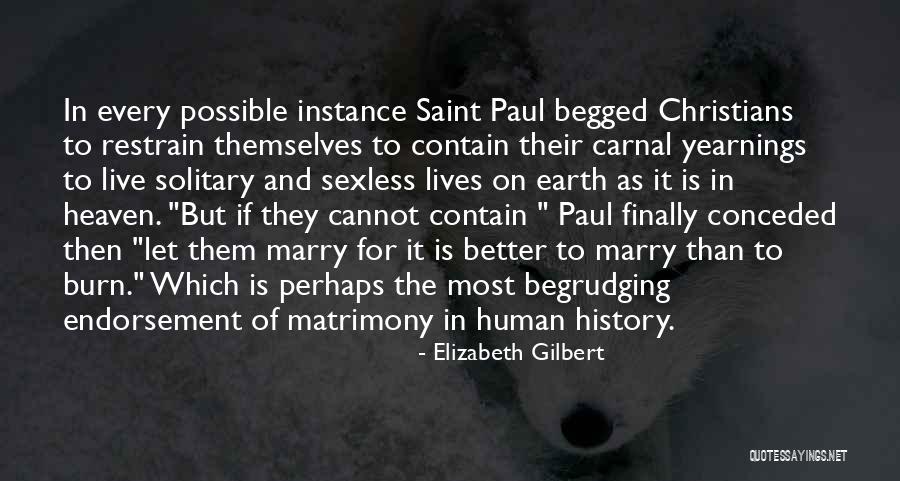 Aadams Quotes By Elizabeth Gilbert