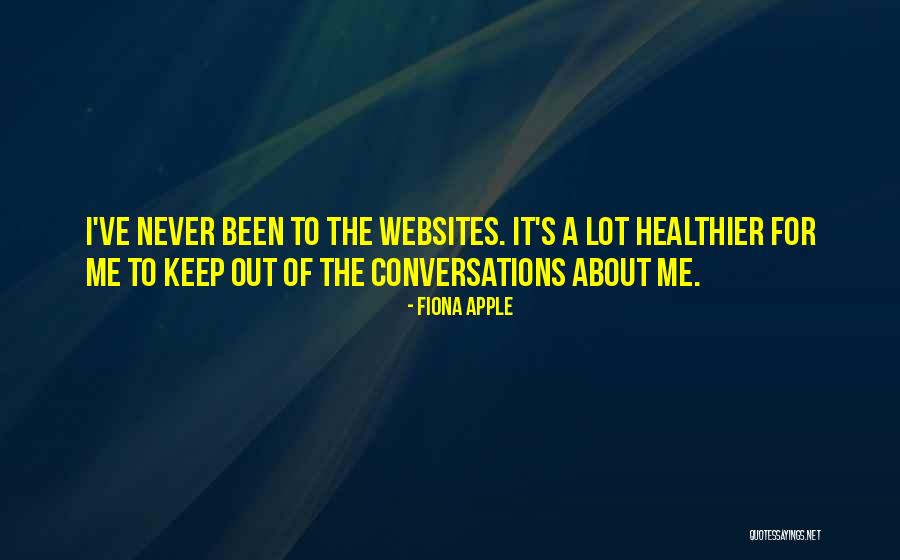 Aadams Quotes By Fiona Apple