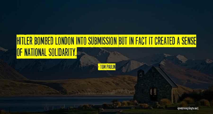 Aadams Quotes By Tom Paulin