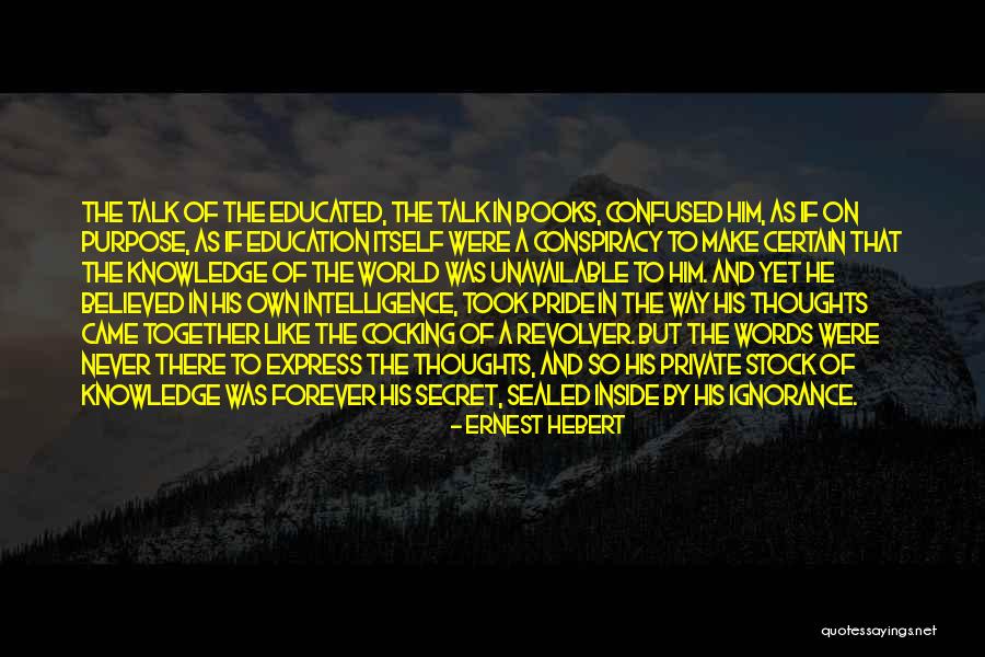Aadhya Konidala Quotes By Ernest Hebert Aadhya Konidala Quotes By Ernest Hebert