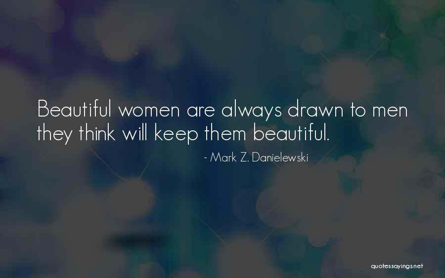 Aadhya Konidala Quotes By Mark Z. Danielewski Aadhya Konidala Quotes By Mark Z. Danielewski