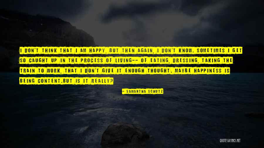 Aafreen Aafreen Quotes By Samantha Schutz Aafreen Aafreen Quotes By Samantha Schutz