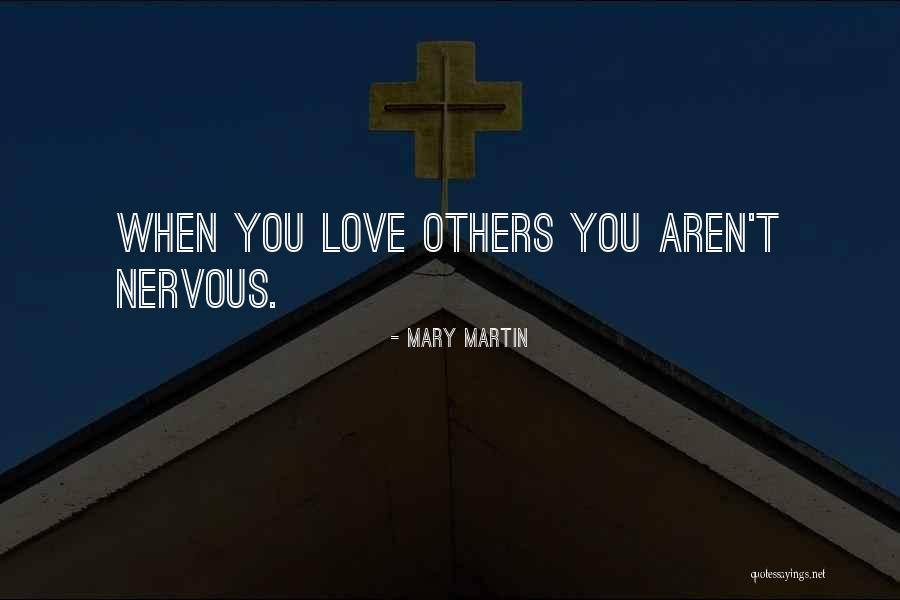 Aagenaes Quotes By Mary Martin Aagenaes Quotes By Mary Martin