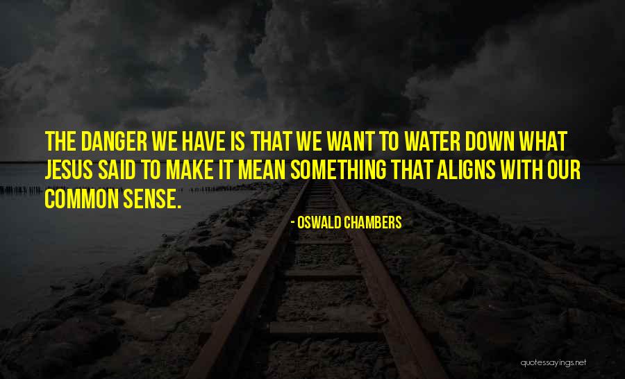 Aagragaah Quotes By Oswald Chambers Aagragaah Quotes By Oswald Chambers