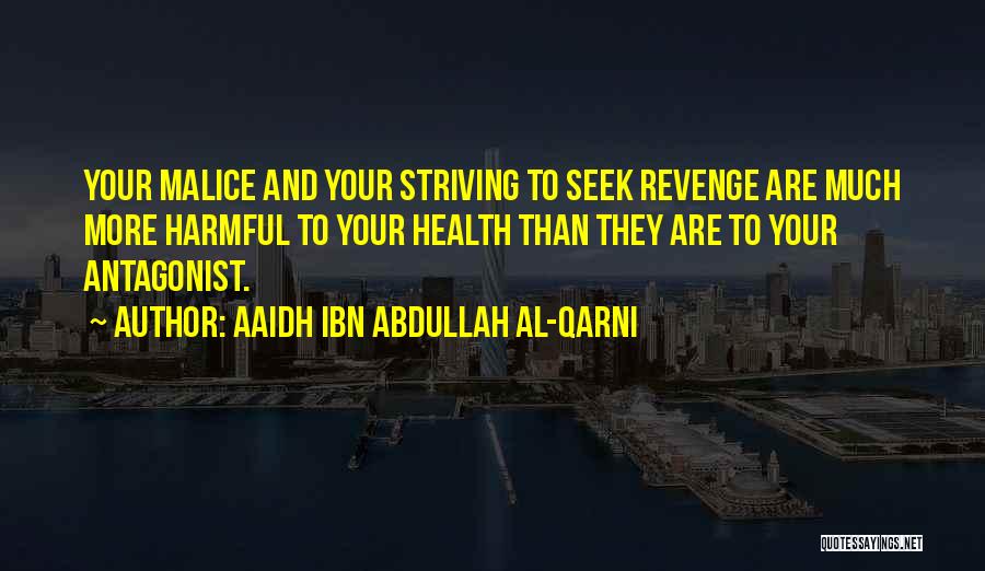 Aaidh Ibn Abdullah Al-Qarni Quotes 637675