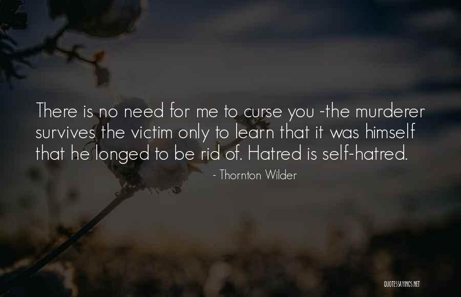 Aaja We Mahiya Quotes By Thornton Wilder Aaja We Mahiya Quotes By Thornton Wilder