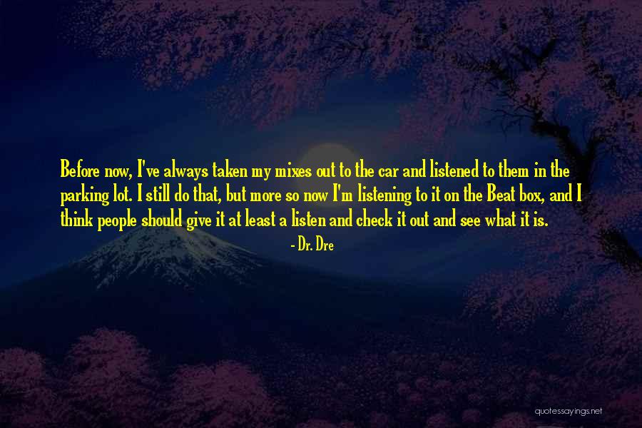 Aakanksha Seetha Quotes By Dr. Dre Aakanksha Seetha Quotes By Dr. Dre