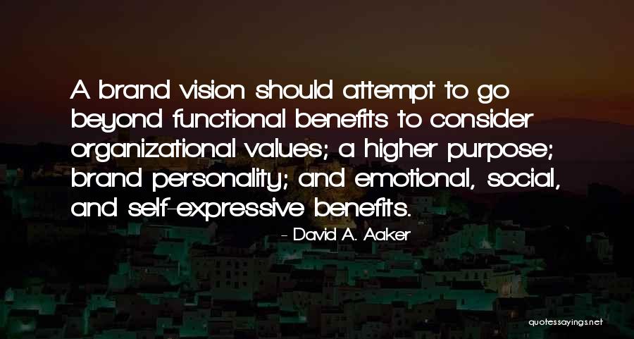 Aaker Brand Quotes By David A. Aaker Aaker Brand Quotes By David A. Aaker