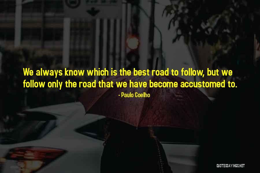 Aaker Brand Quotes By Paulo Coelho Aaker Brand Quotes By Paulo Coelho