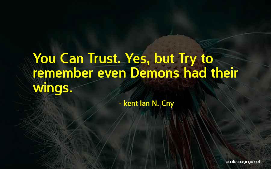 Aalaporan Quotes By Kent Ian N. Cny Aalaporan Quotes By Kent Ian N. Cny
