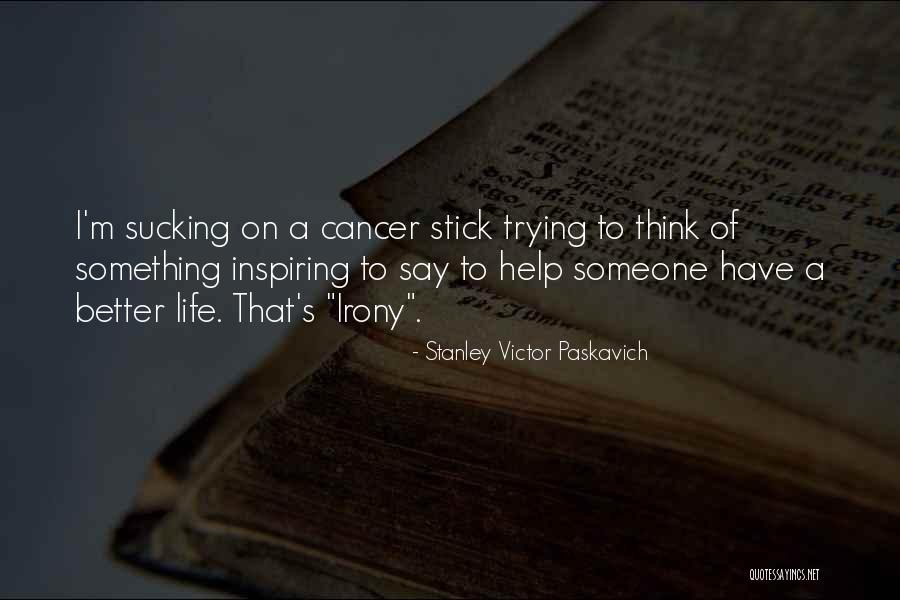 Aalborg University Quotes By Stanley Victor Paskavich Aalborg University Quotes By Stanley Victor Paskavich