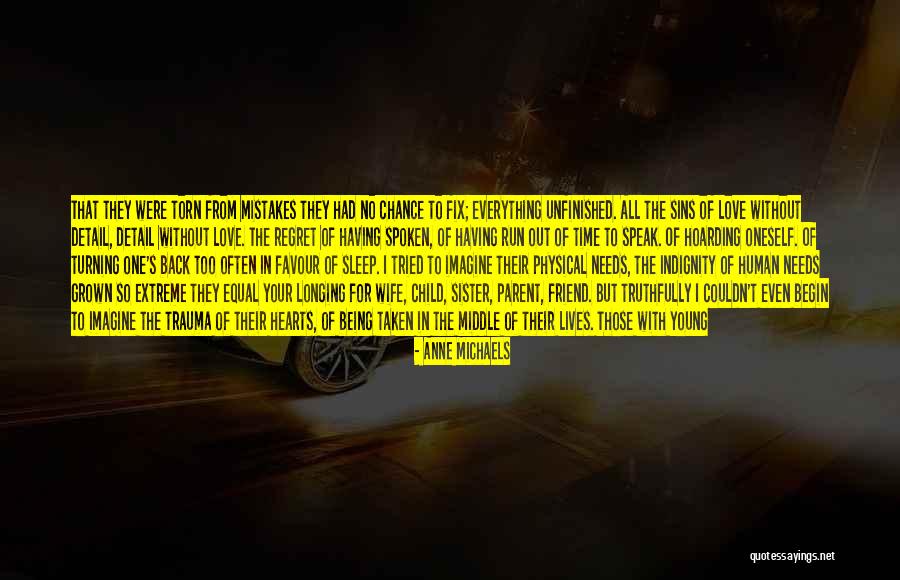Aalburg Afbeeldingen Quotes By Anne Michaels Aalburg Afbeeldingen Quotes By Anne Michaels