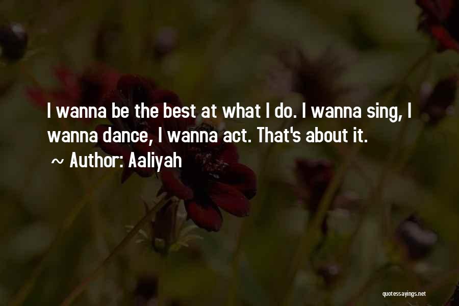 Aaliyah Quotes 1878536