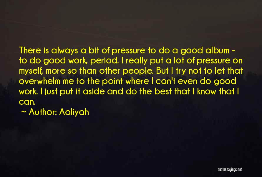 Aaliyah Quotes 355777