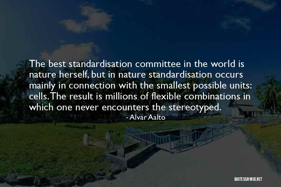 Aalto Quotes By Alvar Aalto Aalto Quotes By Alvar Aalto