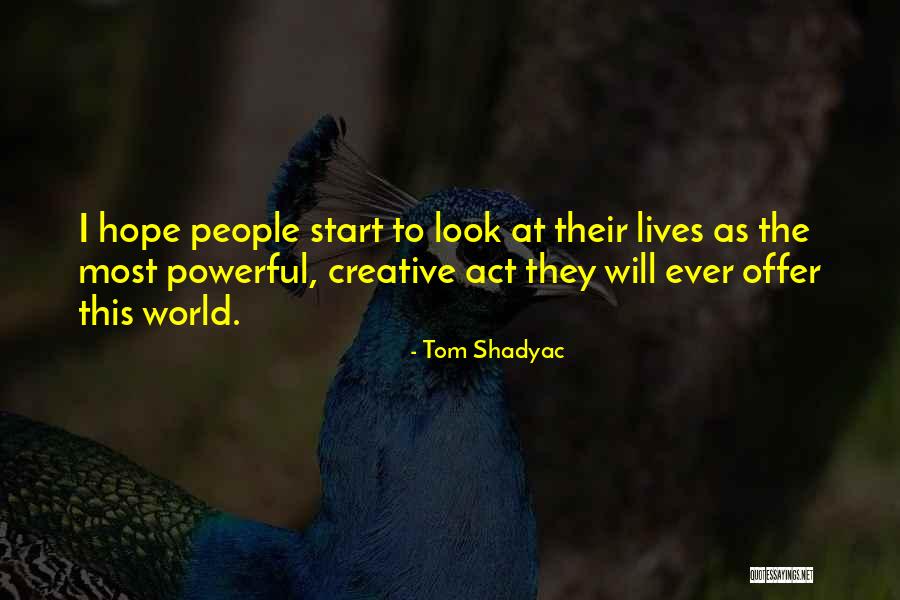 Aaltonen Kullervo Quotes By Tom Shadyac Aaltonen Kullervo Quotes By Tom Shadyac
