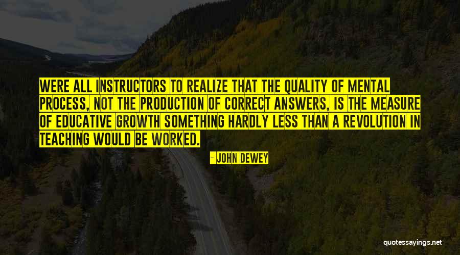 Aam Ras Quotes By John Dewey