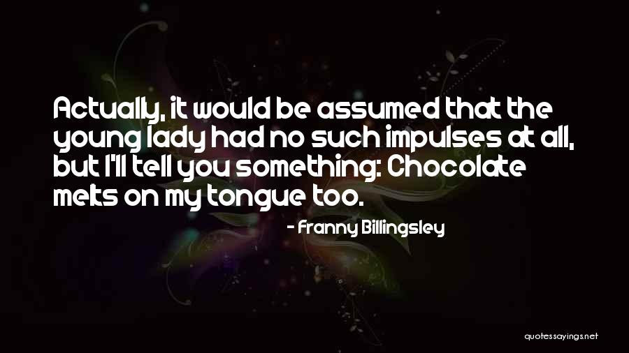 Aamann Personal Care Quotes By Franny Billingsley Aamann Personal Care Quotes By Franny Billingsley