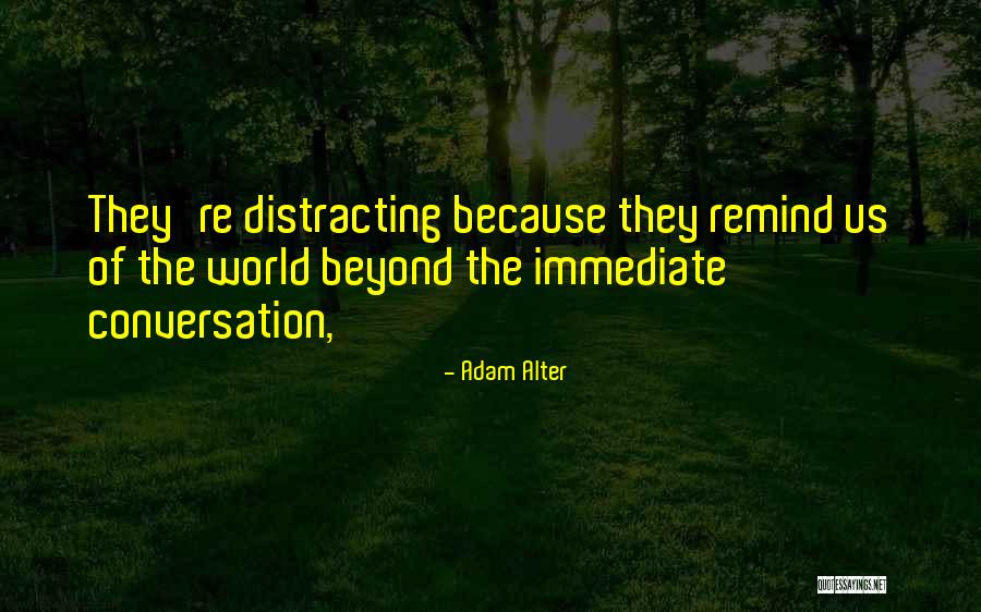 Aamchi Mumbai Quotes By Adam Alter