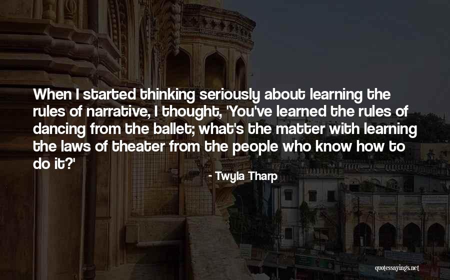 Aamir Famous Quotes By Twyla Tharp Aamir Famous Quotes By Twyla Tharp