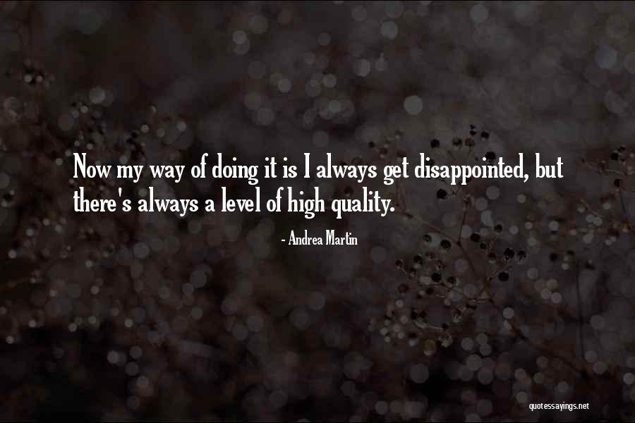Aana Learn Quotes By Andrea Martin Aana Learn Quotes By Andrea Martin