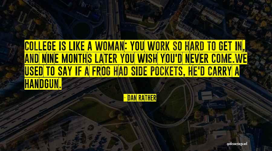 Aanayoottu Quotes By Dan Rather Aanayoottu Quotes By Dan Rather