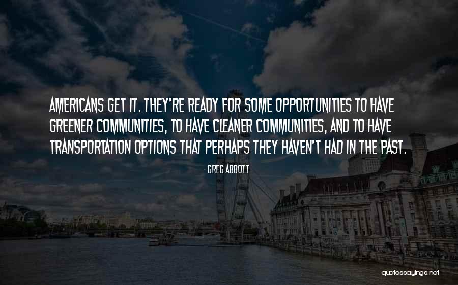 Aanblik Wormerveer Quotes By Greg Abbott Aanblik Wormerveer Quotes By Greg Abbott