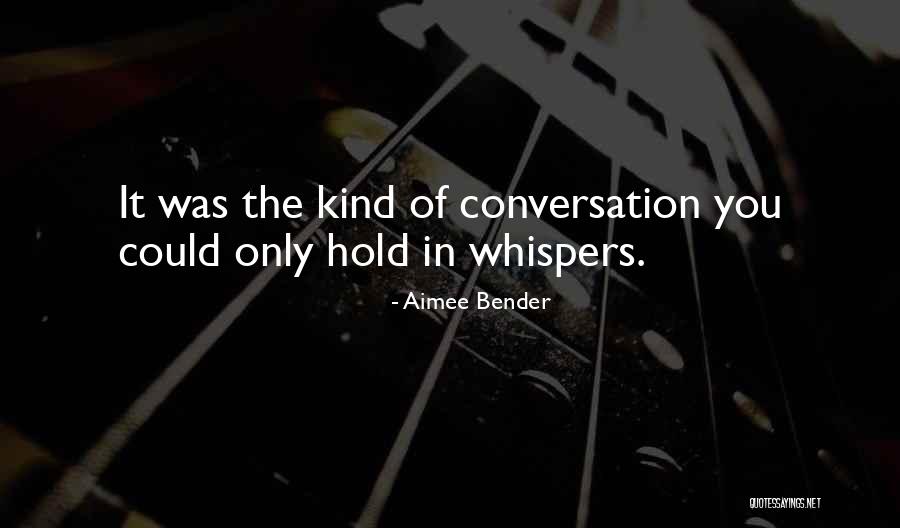 Aanderud Benjamin Quotes By Aimee Bender Aanderud Benjamin Quotes By Aimee Bender