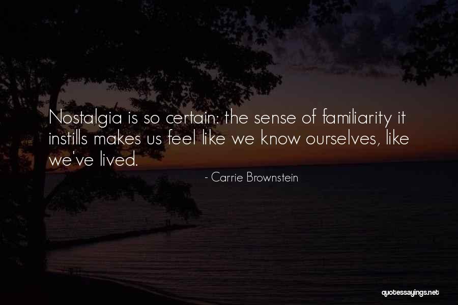 Aangenaam Synoniem Quotes By Carrie Brownstein Aangenaam Synoniem Quotes By Carrie Brownstein