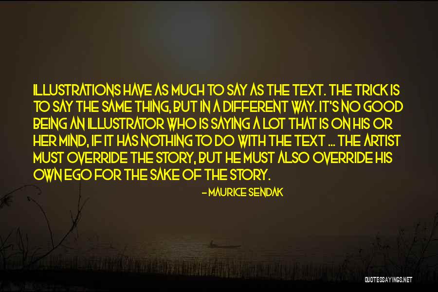 Aanischaaukamikw Quotes By Maurice Sendak Aanischaaukamikw Quotes By Maurice Sendak