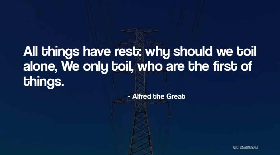 Aankhen 2002 Quotes By Alfred The Great