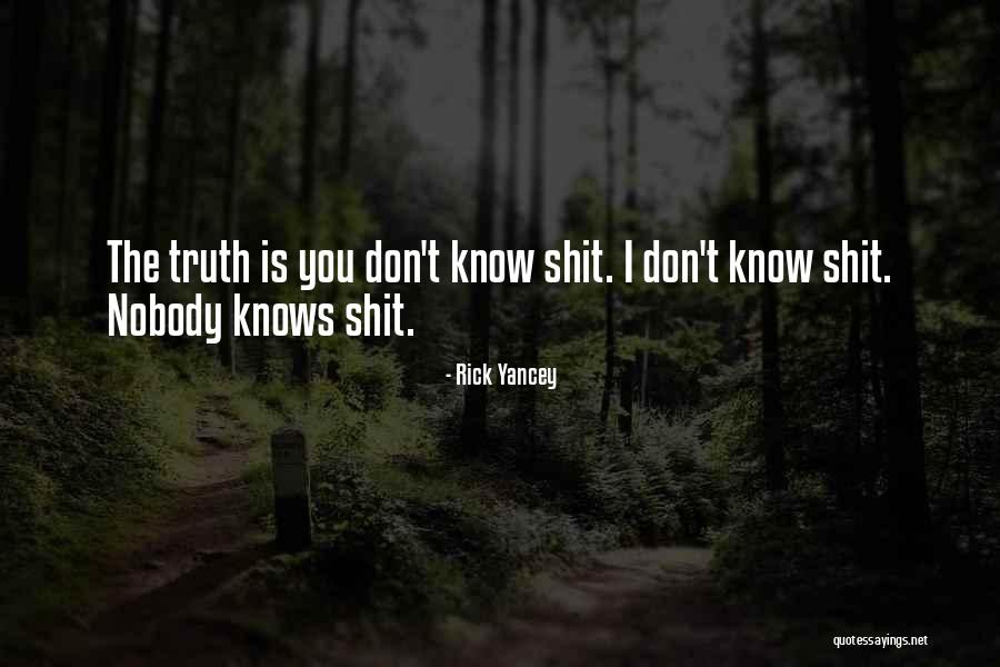 Aankhen 2002 Quotes By Rick Yancey