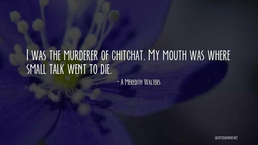 Aankhon Par Quotes By A Meredith Walters Aankhon Par Quotes By A Meredith Walters