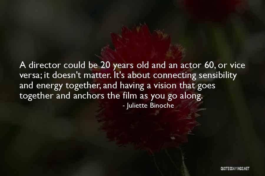 Aanleg Caravan Quotes By Juliette Binoche Aanleg Caravan Quotes By Juliette Binoche