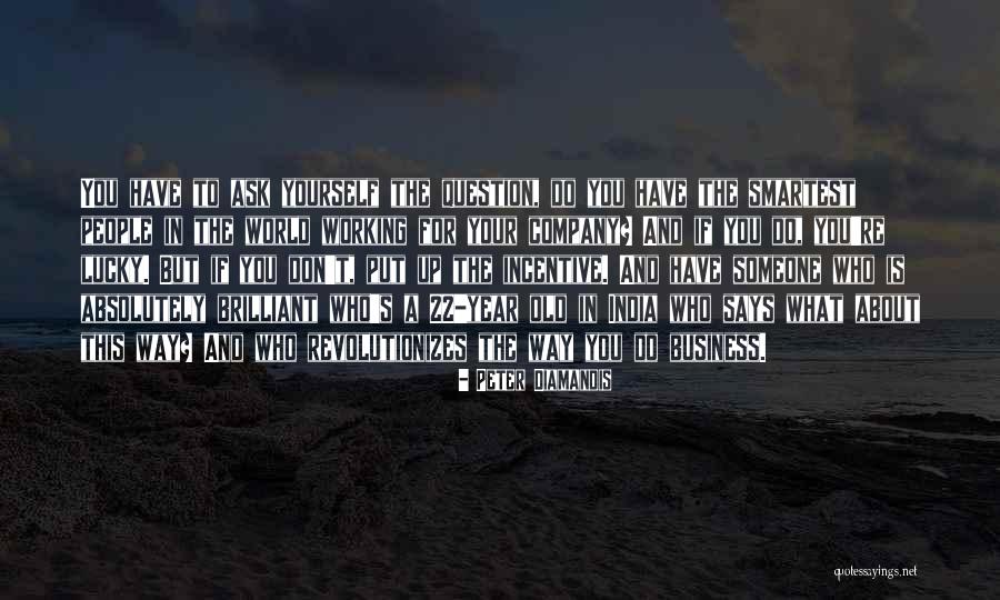 Aanslagjaar Quotes By Peter Diamandis Aanslagjaar Quotes By Peter Diamandis