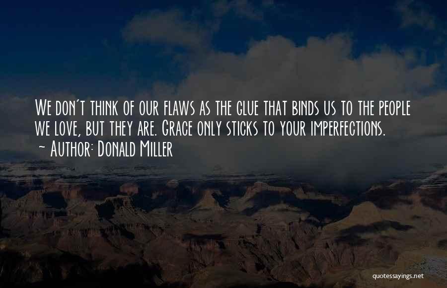 Aanvaarden Quotes By Donald Miller