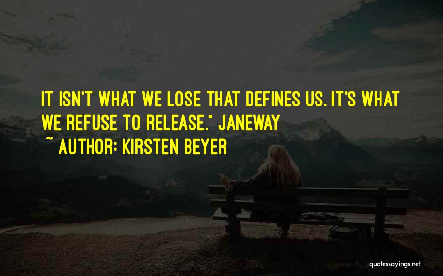 Aanvaarden Quotes By Kirsten Beyer