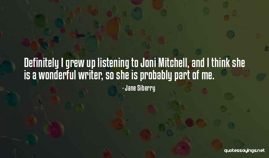 Aarariraroo Quotes By Jane Siberry Aarariraroo Quotes By Jane Siberry