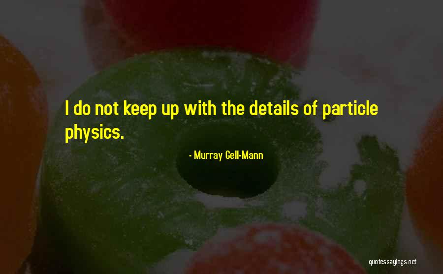 Aarariraroo Quotes By Murray Gell-Mann Aarariraroo Quotes By Murray Gell-Mann