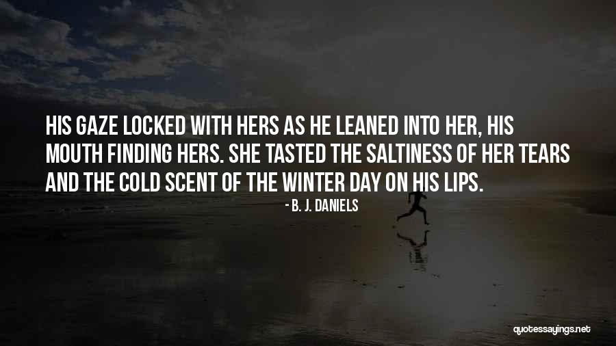 Aarathi Tamada Quotes By B. J. Daniels Aarathi Tamada Quotes By B. J. Daniels