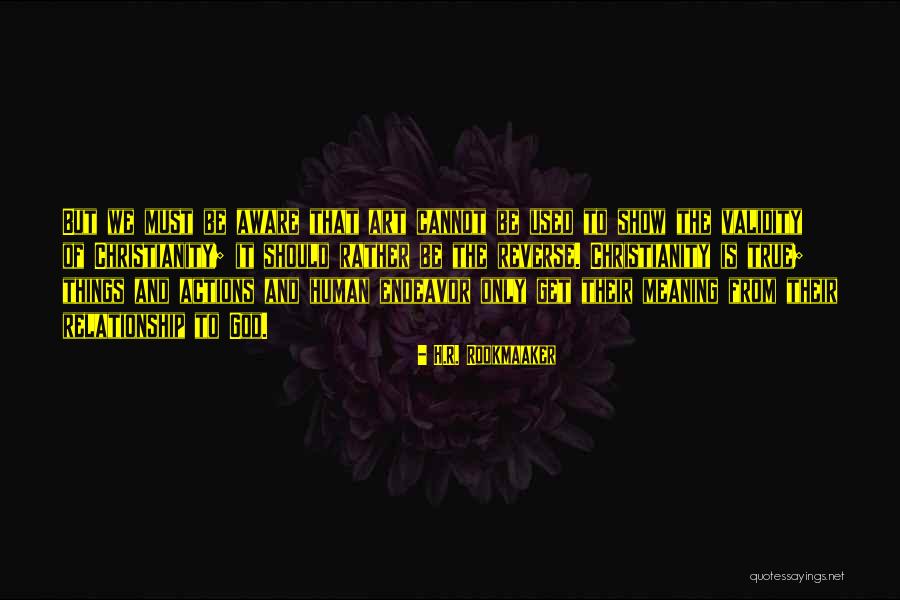 Aarati Parajulee Quotes By H.R. Rookmaaker Aarati Parajulee Quotes By H.R. Rookmaaker