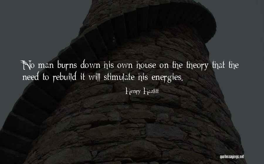Aarayas Quotes By Henry Hazlitt Aarayas Quotes By Henry Hazlitt