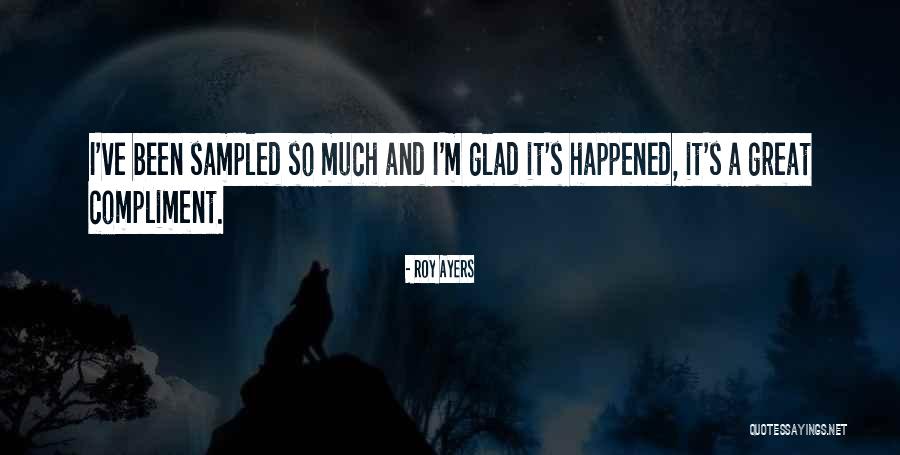 Aarde Quotes By Roy Ayers Aarde Quotes By Roy Ayers