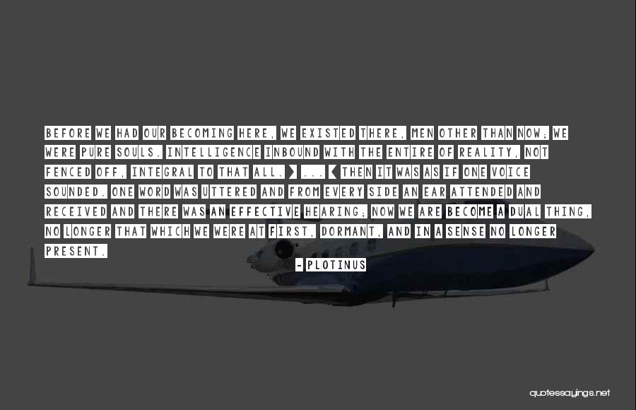 Aardewerk Servies Quotes By Plotinus Aardewerk Servies Quotes By Plotinus